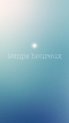 temps heureux